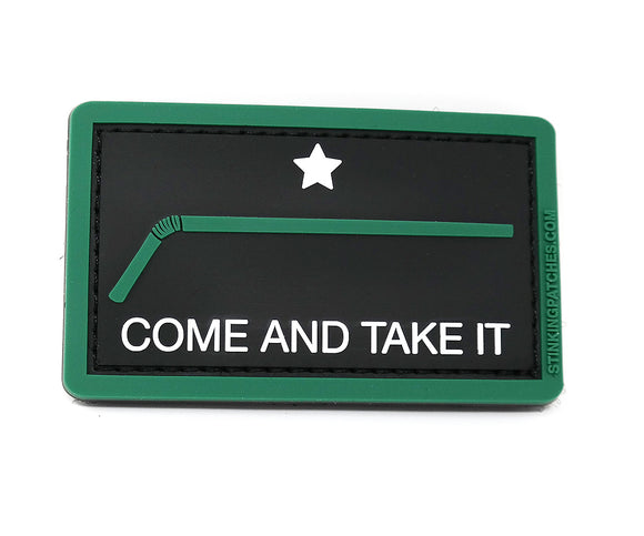 Come and Take It Plastic Straw Morale Patch