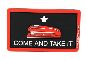Come and Take It Red Stapler Morale Patch